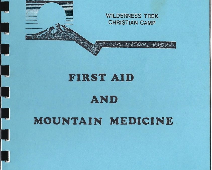 1980’s WTCC First Aid and Wilderness Medicine Handbook