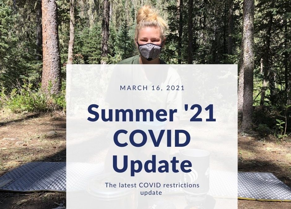 March 16, 2021 Summer ’21 COVID update